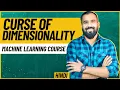 Curse Of Dimensionality Explained with Examples in Hindi ll Machine Learning Course