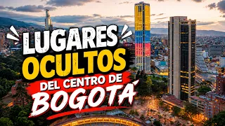 HIDDEN PLACES IN DOWNTOWN BOGOTA