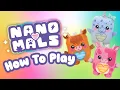 How to Play with Nano-Mals | Setup \u0026 Instructional Guide