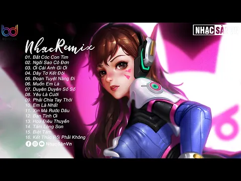 EDM TikTok Hay 2022 BXH Nhc Tr Remix Hay Nht Hin Nay Top 15 Bn EDM TikTok Mi Nht 2022