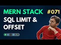 SQL Limit Offset - MERN Stack Full Course Playlist