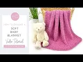 Crochet the Softest Baby Blanket Snuggly Chenille-Style Yarn Blanket Pattern Tutorial