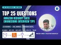 AWS Redshift - Top 25 Interview Questions Data Engineer Interview Tips You should need to know