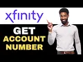 How To Get Xfinity Account Number 2025