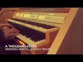 Download Lagu A Thousand years (Perri). Wedding march, church organ