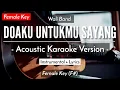 Doaku Untukmu Sayang (Karaoke Akustik) - Wali Band (Female Key | HQ Audio)