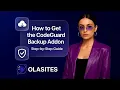How to Get the CodeGuard Backup Addon from OlaSites - Step-by-Step Guide
