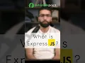 Express JS explained in 30 Seconds