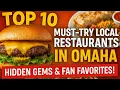 Top 10 Must-Try Local Restaurants in Omaha - Hidden Gems Fan Favorites