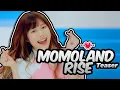 Lagu Momoland Rise - A MOMOLAND (모모랜드) Story (2nd Anniversary Video) | Teaser