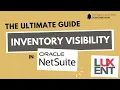 NetSuite Inventory Management Training The Ultimate Guide to NetSuite Inventory Visibility