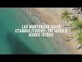 Download Lagu ~LAH MANYURUAK DAVID IZTAMBULCOVER  TRI SUAKA \u0026 NANDO SATOKO