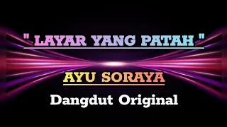 layar yang patah ayu soraya dangdut 