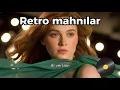 Lagu Retro Mahnılar (Top) Ai version
