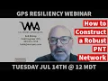 GPS Resilient Secure and Robust PNT Networks presented by Microchip