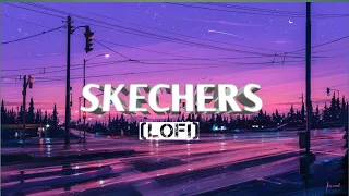 Download SKECHERS - (Slowed \u0026 Riverb) _LO-FI_ 💓🖤💓 MP3