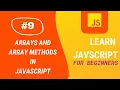 JavaScript Tutorial Arrays and Array Methods Aditya Burgula
