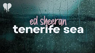 ed sheeran tenerife sea lyrics 