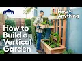 How to Build a Vertical Garden How To Anything