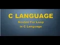 Nested For Loop in C Language in