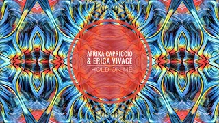 afrika capriccio u0026 erica vivace hold on me