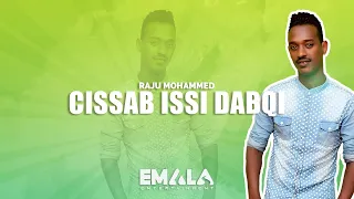 Raju Mohammed Ft Jireenyaa Shifarraa CISSAB ISSI DABQI Official Music Video 
