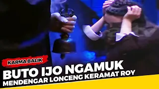 Download Roh Kolor Buto Ijo Ngamuk Mendengar Lonceng Keramat Roy Kiyoshi - Karma Balik MP3
