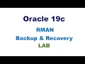 RMAN Backup Recovery Tutorial LAB