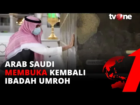 Alhamdulillah, Arab Saudi Buka Kembali Ibadah Umrah Berkapasitas 30% | tvOne