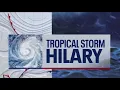 Tropical Storm Hilary batters Southern California
