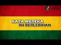 Download Lagu KATA MEREKA INI BERLEBIHAN - BERNADYA REGGAE SKA VERSION