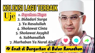 Album Lagu Pilahan Terbaik-Uje Enak Di Dengarkan di Bulan Ramadhan #uje  #religi  #sholawat #2023