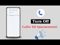 How to Turn Off Caller ID Announcement on Android Phone