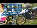 Lagu Cara Mencampur Oli Samping \u0026 Bensin Motor 2Tak Anti Ngejim