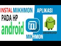 Lagu INSTAL MIKHMON PADA HP ANDROID