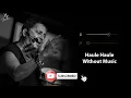 Haule Haule (Without Music Vocals Only) | Sukhwinder Singh | Rab Ne Bana Di Jodi | Now Vocals
