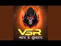 Lagu VSR BRAND BAAP HAI TUMHARA