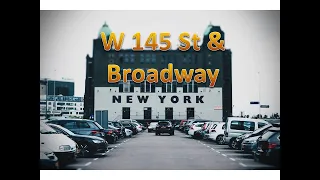 West 145 Street and Broadway New York