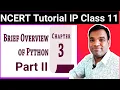 Informatics Practices Class 11 Chapter 3 Brief Overview of Python Part 2 Python if-else and loops