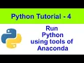 Run Anaconda on Windows Python on Jupyter Python on Spyder Python Tutorial - 4