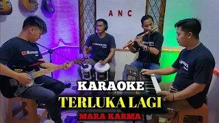 Download TERLUKA LAGI KARAOKE MARA KARMA NADA COWOK MP3