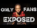 The DARK side of ONLYFANS the UGLY truth no one talks about