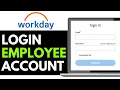 How to Login to Workday Employee Account 2025 EASY GUIDE