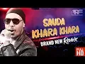 Download Lagu Sauda Khara Khara | Sukhbir | Brand New Remix