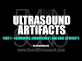 Ultrasound Artifacts Part 1 Shadowing enhancement and edge artifacts