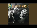 Lagu Slave To The Music (Ultimate Dance Extended Mix)