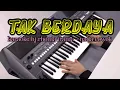 Download Lagu tak berdaya karaoke nada cowok - lagu hj.rhoma irama - musik yamaha psr 670 #karaoke