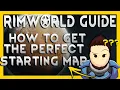 RimWorld Guide for Beginners - How to Get the Perfect Starting Map Version 1 3 2021