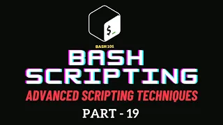 Mastering Bash Scripting Advanced Techniques and Tips