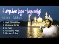 Download Lagu Kumpulan Lagu - Lagu Religi - Valen Akbar